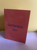 Get Better Sis card
