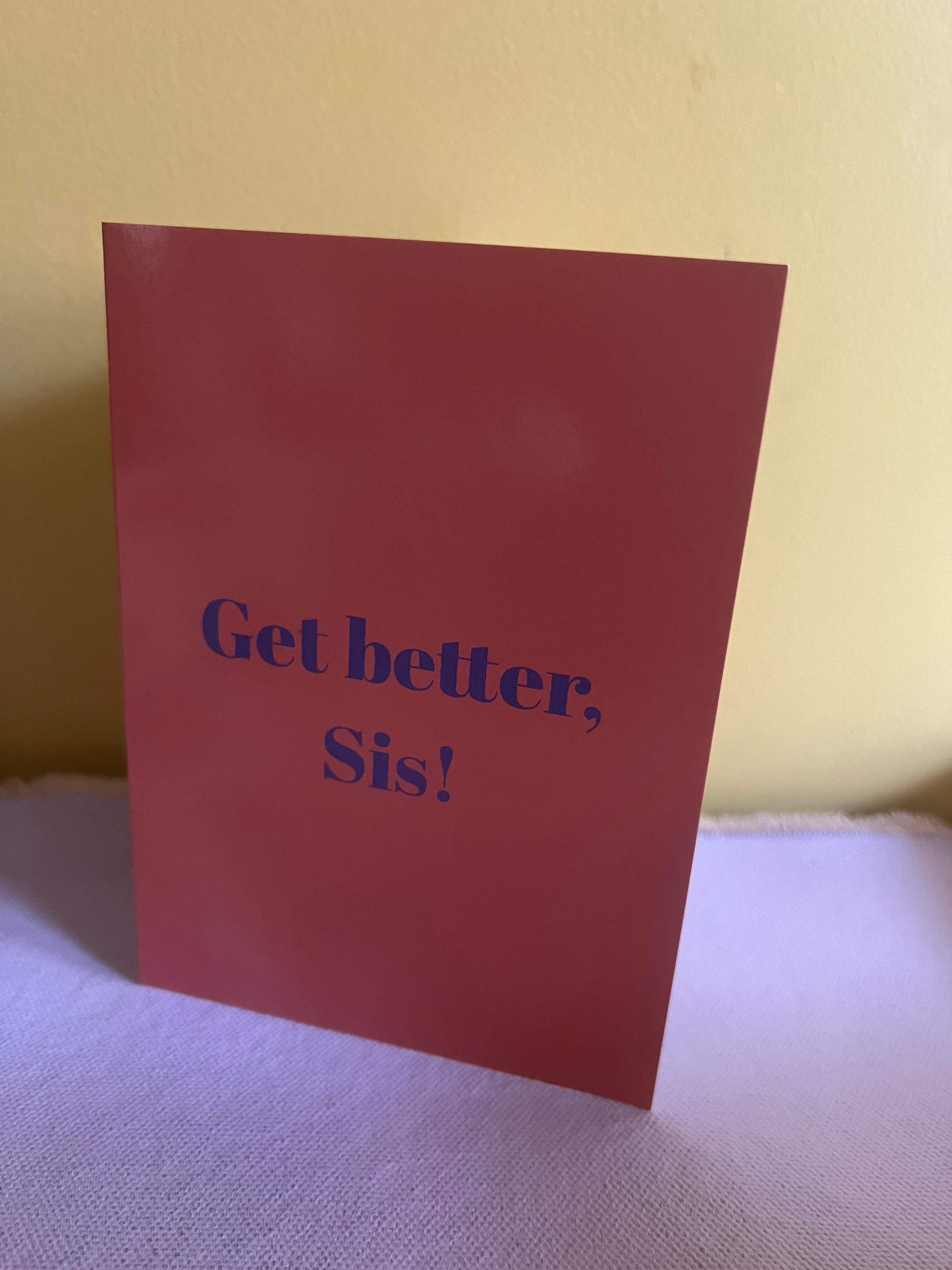 Get Better Sis card